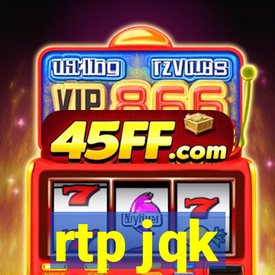rtp jqk